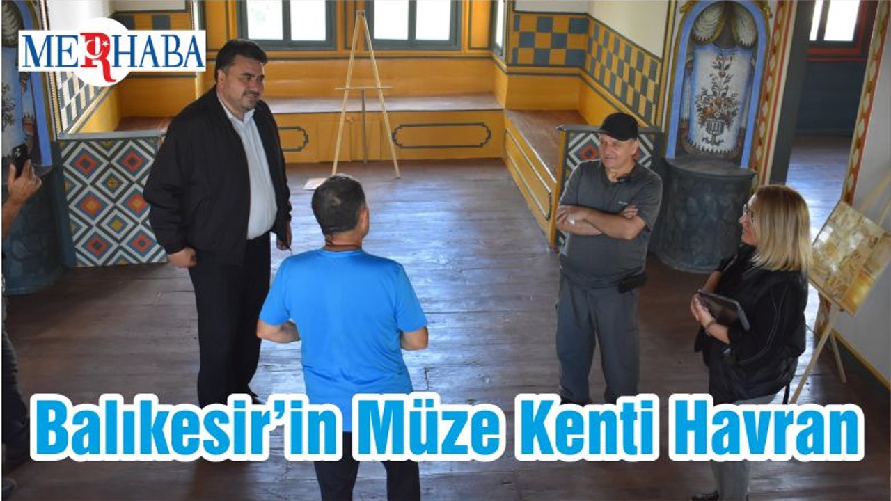 Balıkesir’in Müze Kenti Havran