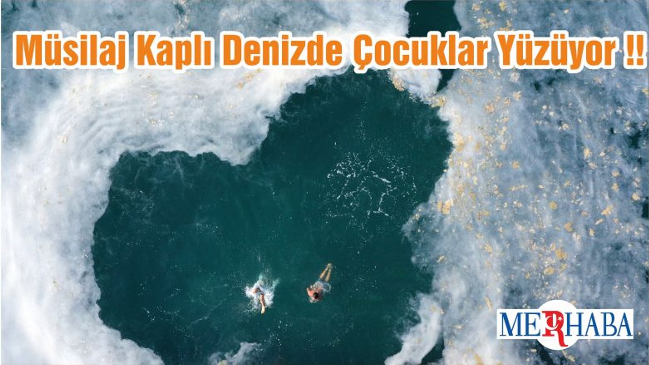 Müsilaj Kaplı Denizde Çocuklar Yüzüyor !!