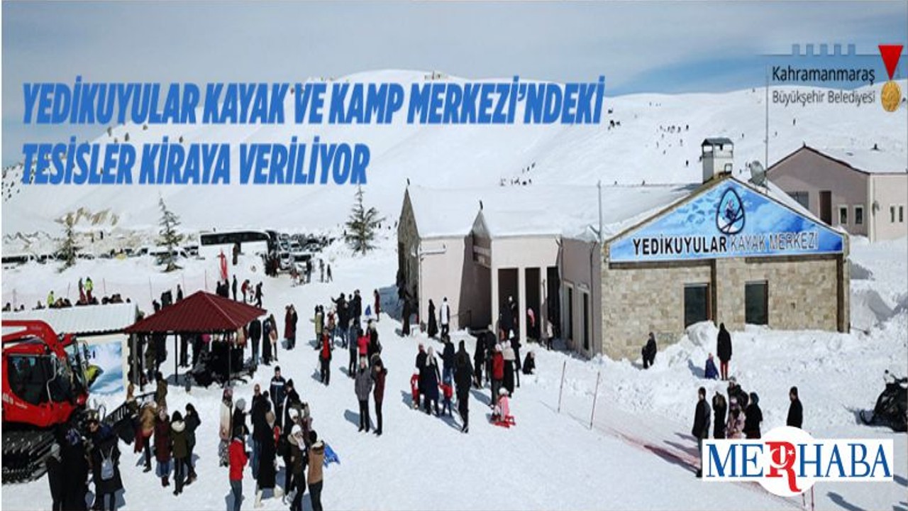 Yedikuyular Kayak Ve Kamp Merkezi’ndeki Tesisler Kiraya Veriliyor