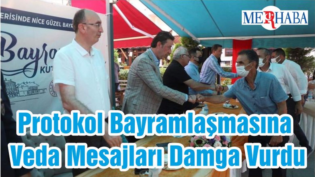 Protokol Bayramlaşmasına Veda Mesajları Damga Vurdu