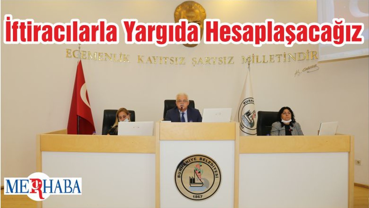 İftiracılarla Yargıda Hesaplaşacağız