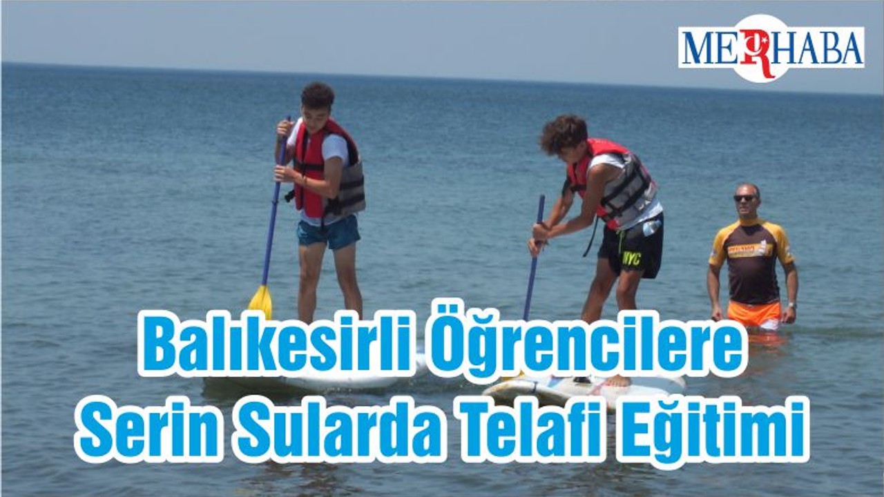 Balıkesirli Öğrencilere Serin Sularda Telafi Eğitimi