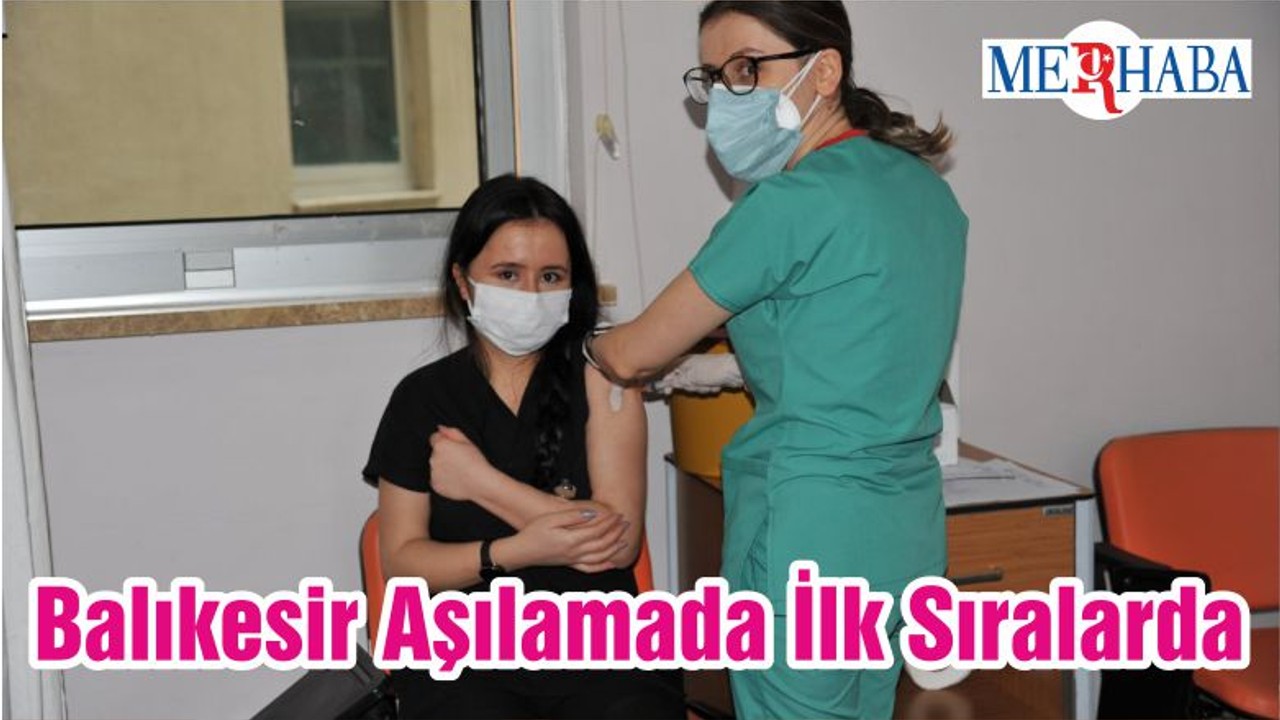 Balıkesir Aşılamada İlk Sıralarda