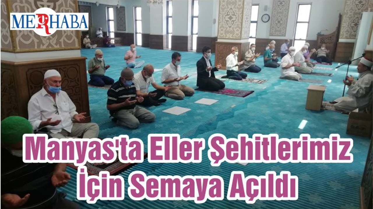 Manyas'ta Eller Şehitlerimiz İçin Semaya Açıldı