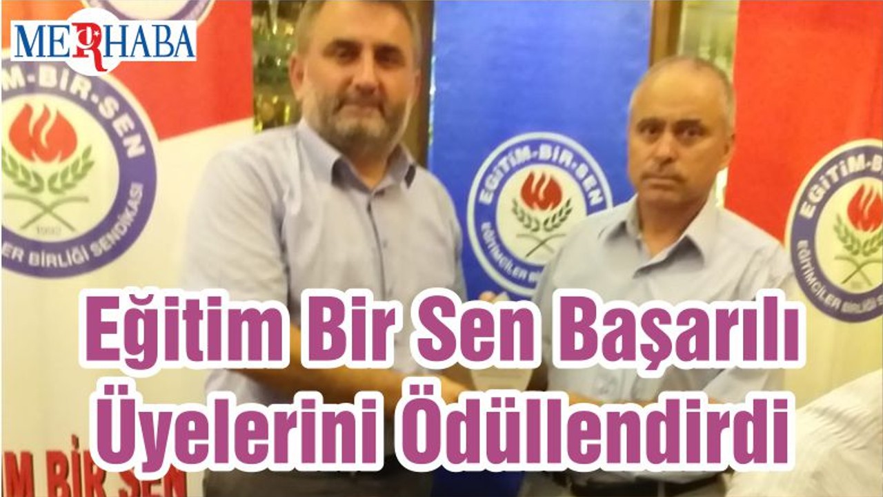 Eğitim Bir Sen Başarılı Üyelerini Ödüllendirdi