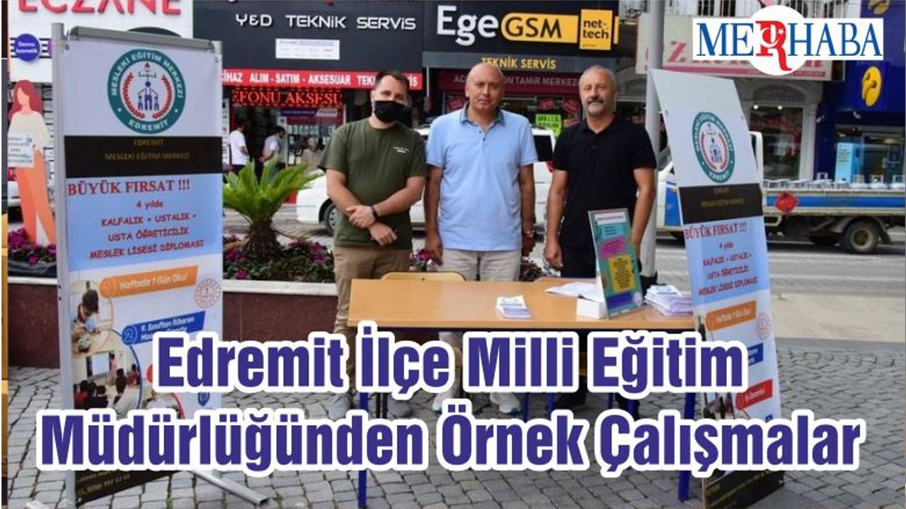 Edremit İlçe Milli Eğitim Müdürlüğünden Örnek Çalışmalar