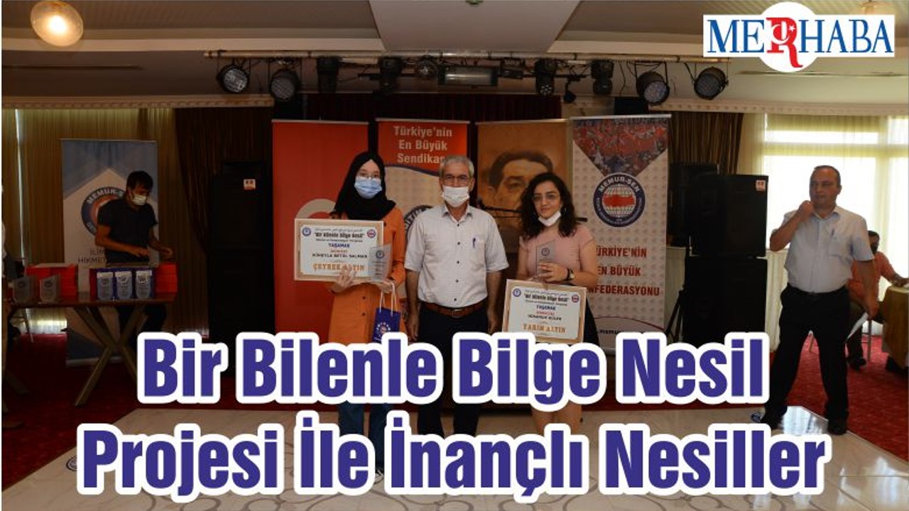 Bir Bilenle Bilge Nesil Projesi İle İnançlı Nesiller