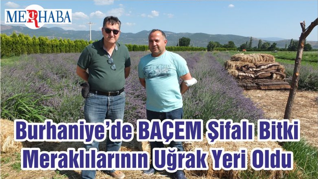 Burhaniye’de BAÇEM Şifalı Bitki Meraklılarının Uğrak Yeri Oldu