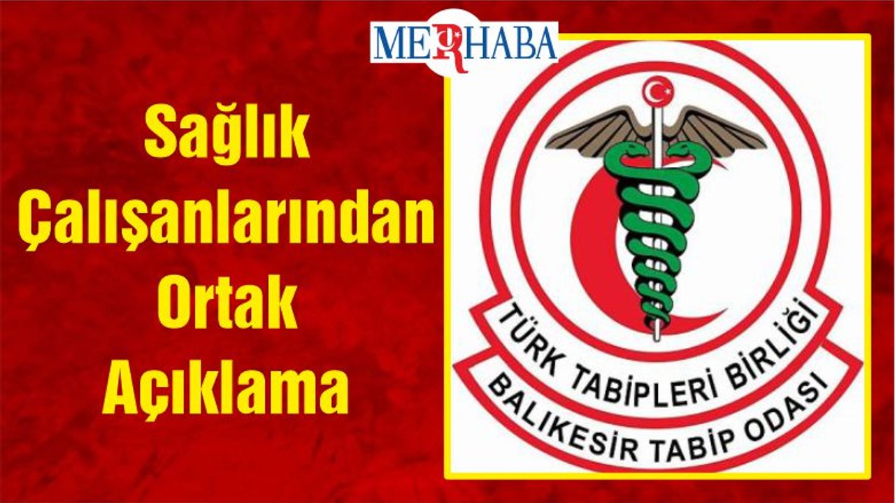 Sağlık Çalışanlarından Ortak Açıklama