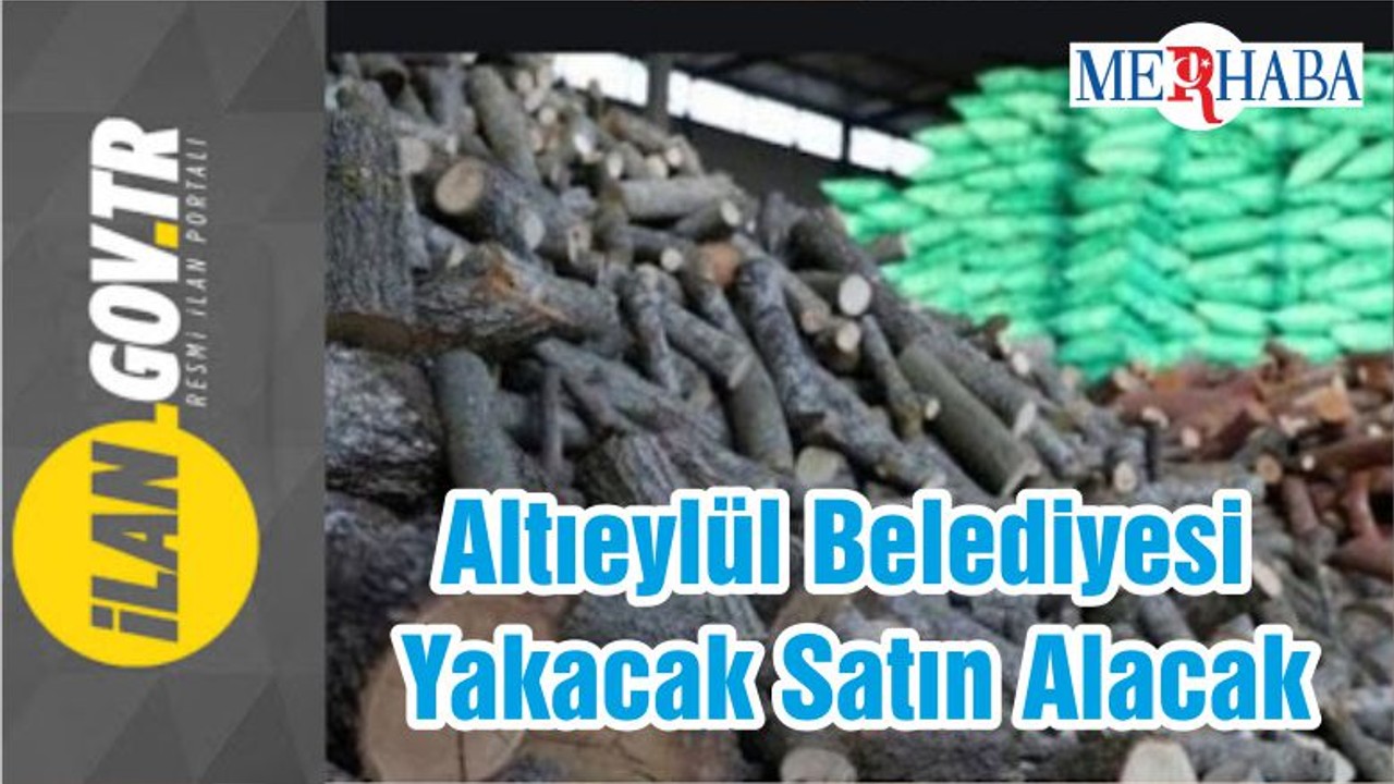Altıeylül Belediyesi Yakacak Satın Alacak
