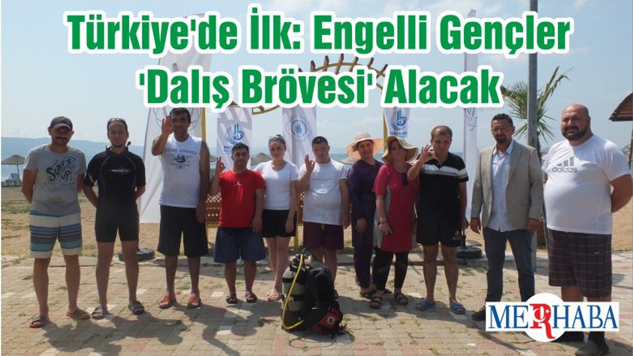 Türkiye'de İlk: Engelli Gençler 'Dalış Brövesi' Alacak