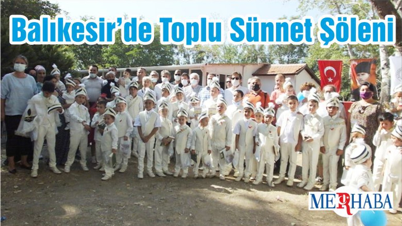 Balıkesir’de Toplu Sünnet Şöleni