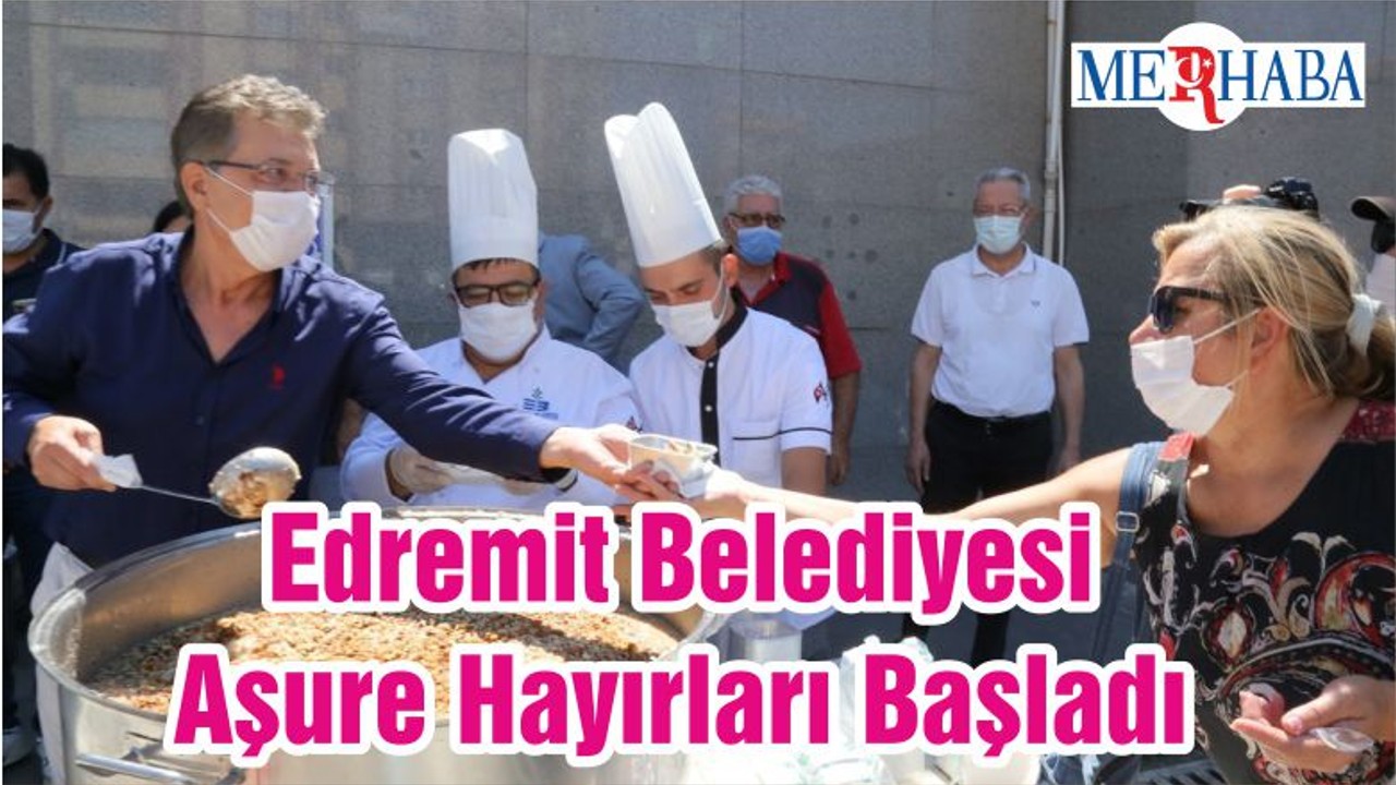 Edremit Belediyesi Aşure Hayırları Başladı