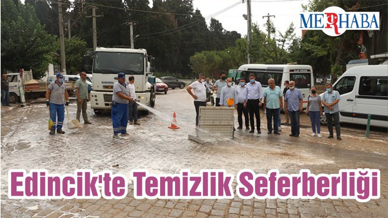 Edincik'te Temizlik Seferberliği