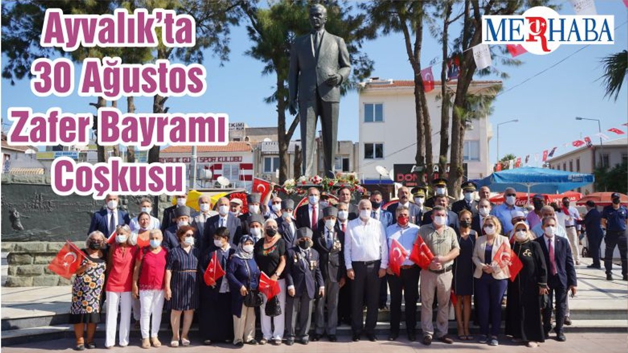 Ayvalık’ta 30 Ağustos Zafer Bayramı Coşkusu
