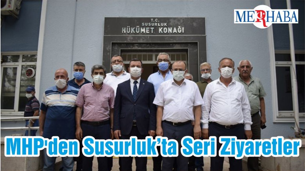 MHP'den Susurluk’ta Seri Ziyaretler