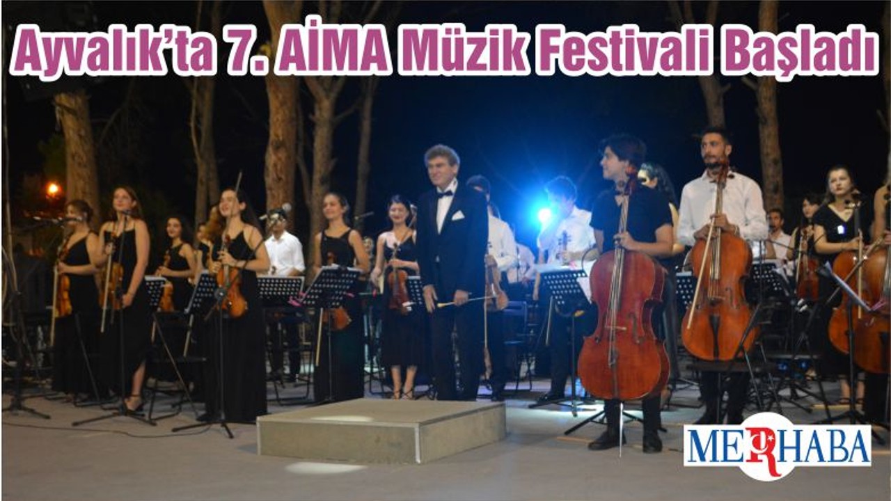 Ayvalık’ta 7. AİMA Müzik Festivali Başladı