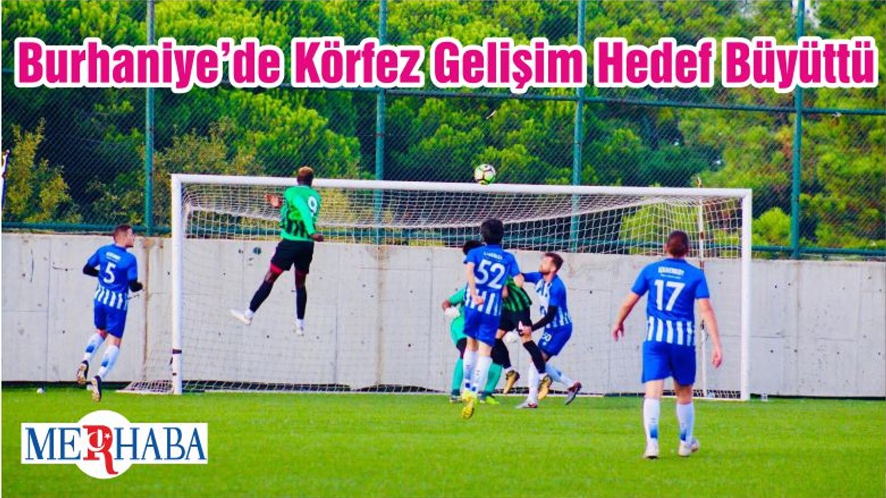 Burhaniye’de Körfez Gelişim Hedef Büyüttü