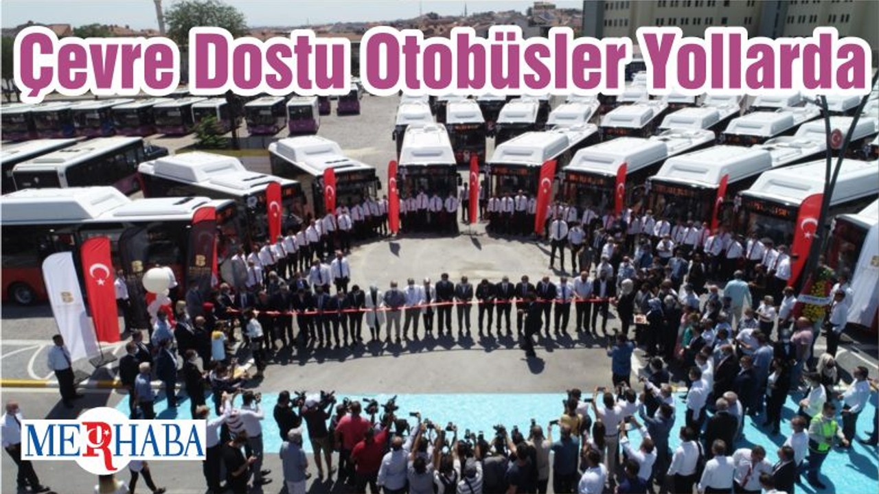 Çevre Dostu Otobüsler Yollarda
