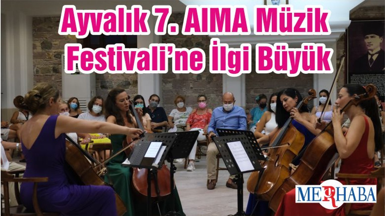 Ayvalık 7. AIMA Müzik Festivali’ne İlgi Büyük
