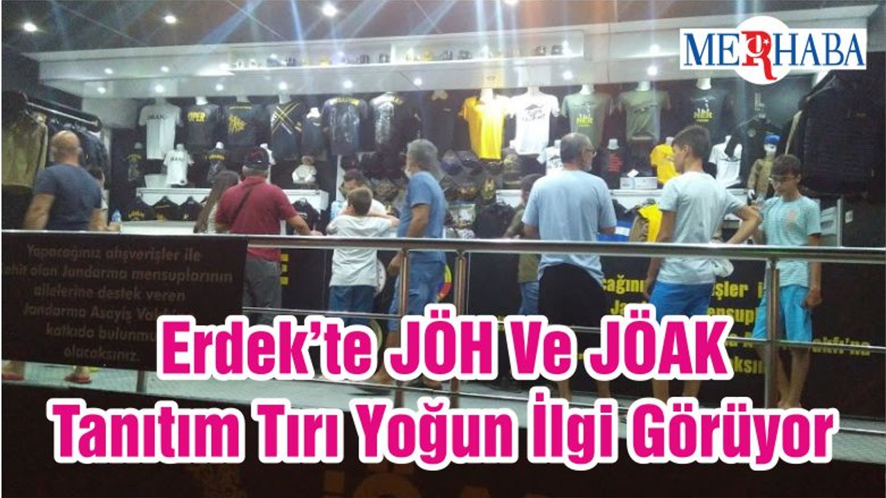 Erdek’te JÖH Ve JÖAK Tanıtım Tırı Yoğun İlgi Görüyor
