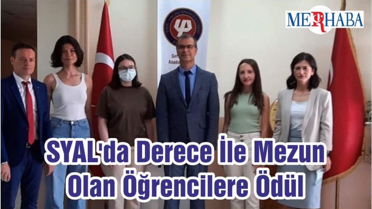 SYAL'da Derece İle Mezun Olan Öğrencilere Ödül