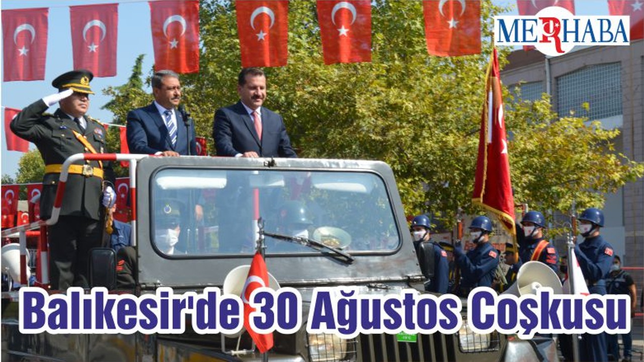 Balıkesir'de 30 Ağustos Coşkusu