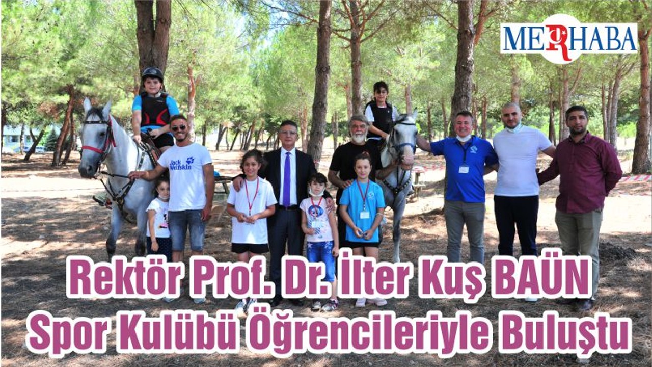 Rektör Prof. Dr. İlter Kuş BAÜN Spor Kulübü Öğrencileriyle Buluştu