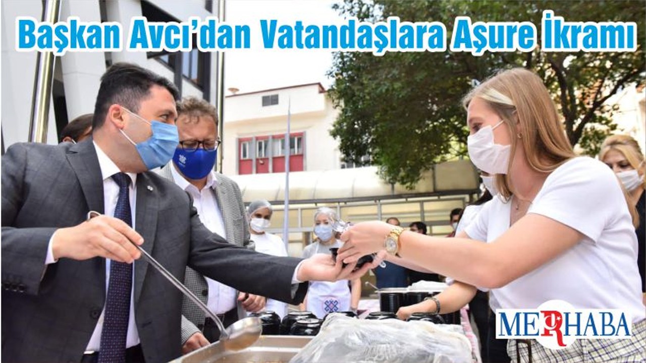Başkan Avcı’dan Vatandaşlara Aşure İkramı