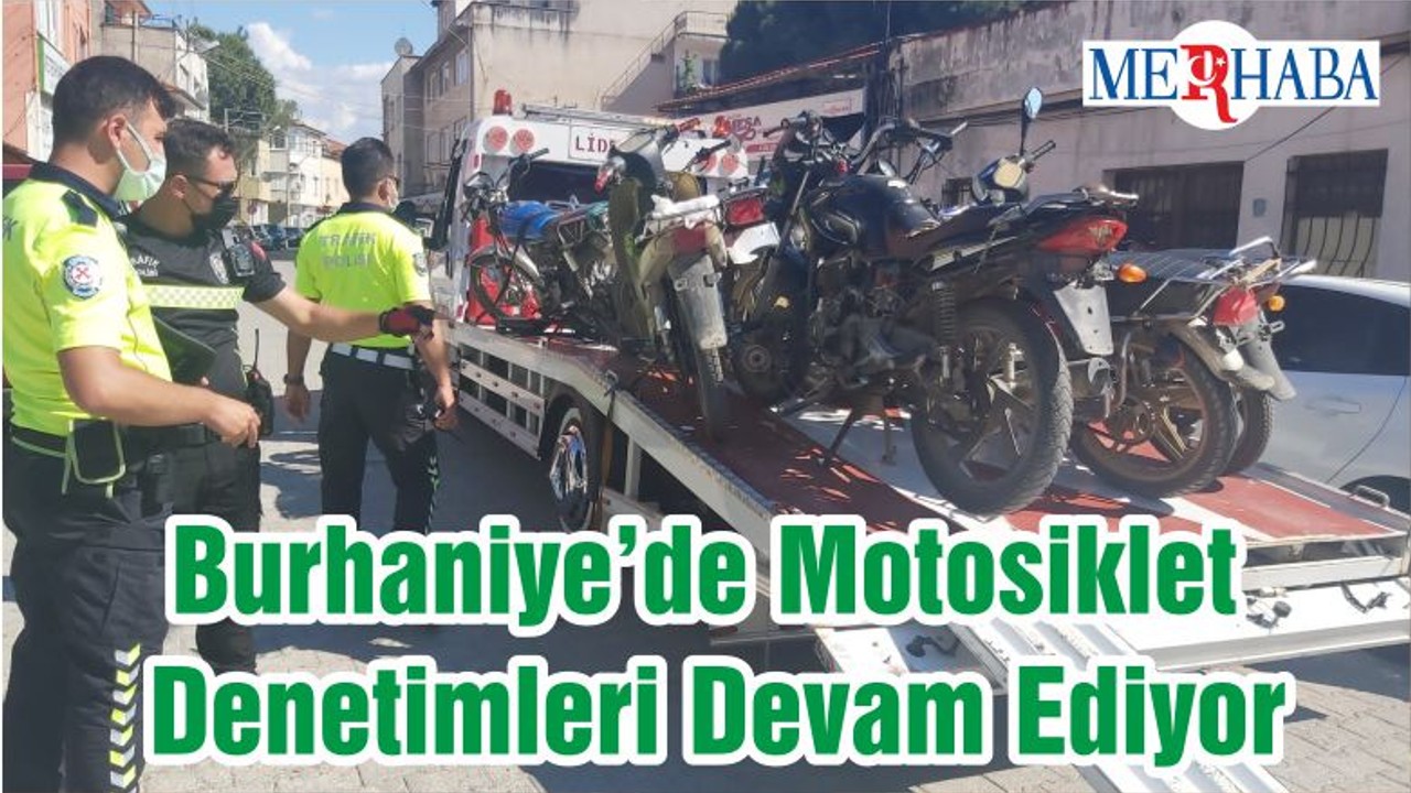 Burhaniye’de Motosiklet Denetimleri Devam Ediyor