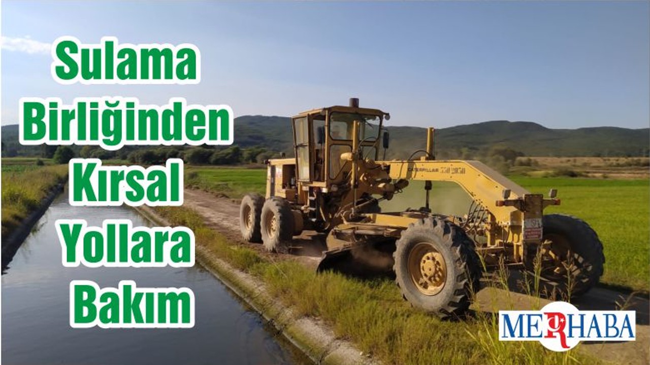 Sulama Birliğinden Kırsal Yollara Bakım
