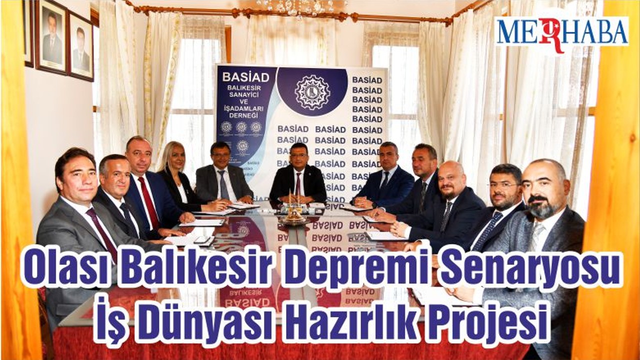 Olası Balıkesir Depremi Senaryosu İş Dünyası Hazırlık Projesi