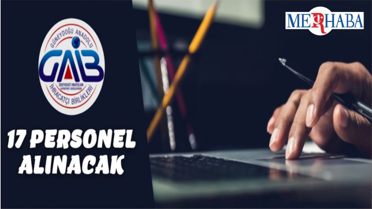 Güneydoğu Anadolu İhracatçı Birliklerinden Personel Alımı