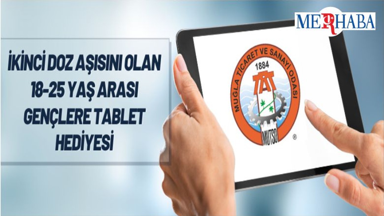 Aşı Olan Gençlere Tablet Hediyesi