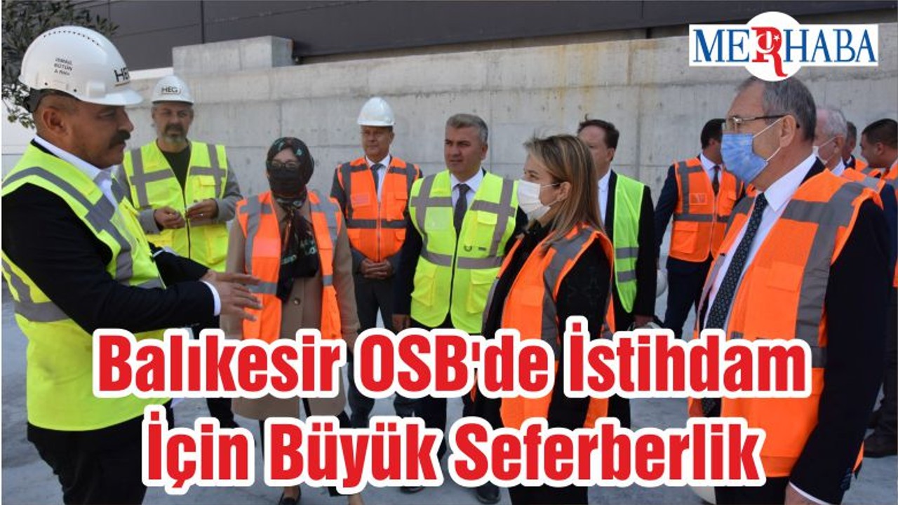 Balıkesir OSB'de İstihdam İçin Büyük Seferberlik