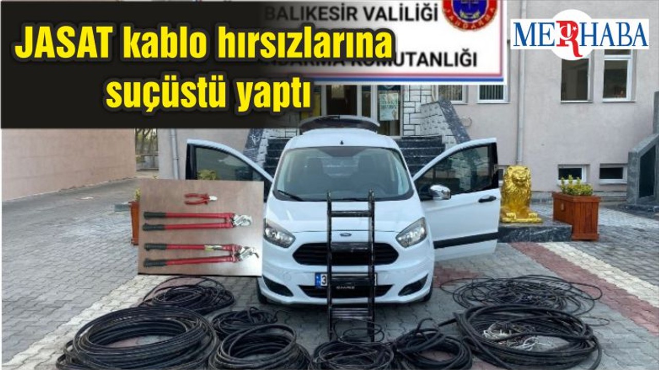 JASAT kablo hırsızlarına suçüstü yaptı