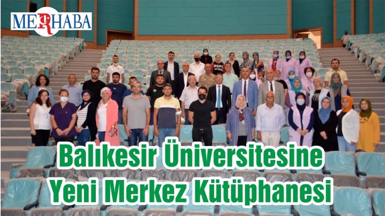 Balıkesir Üniversitesine Yeni Merkez Kütüphanesi