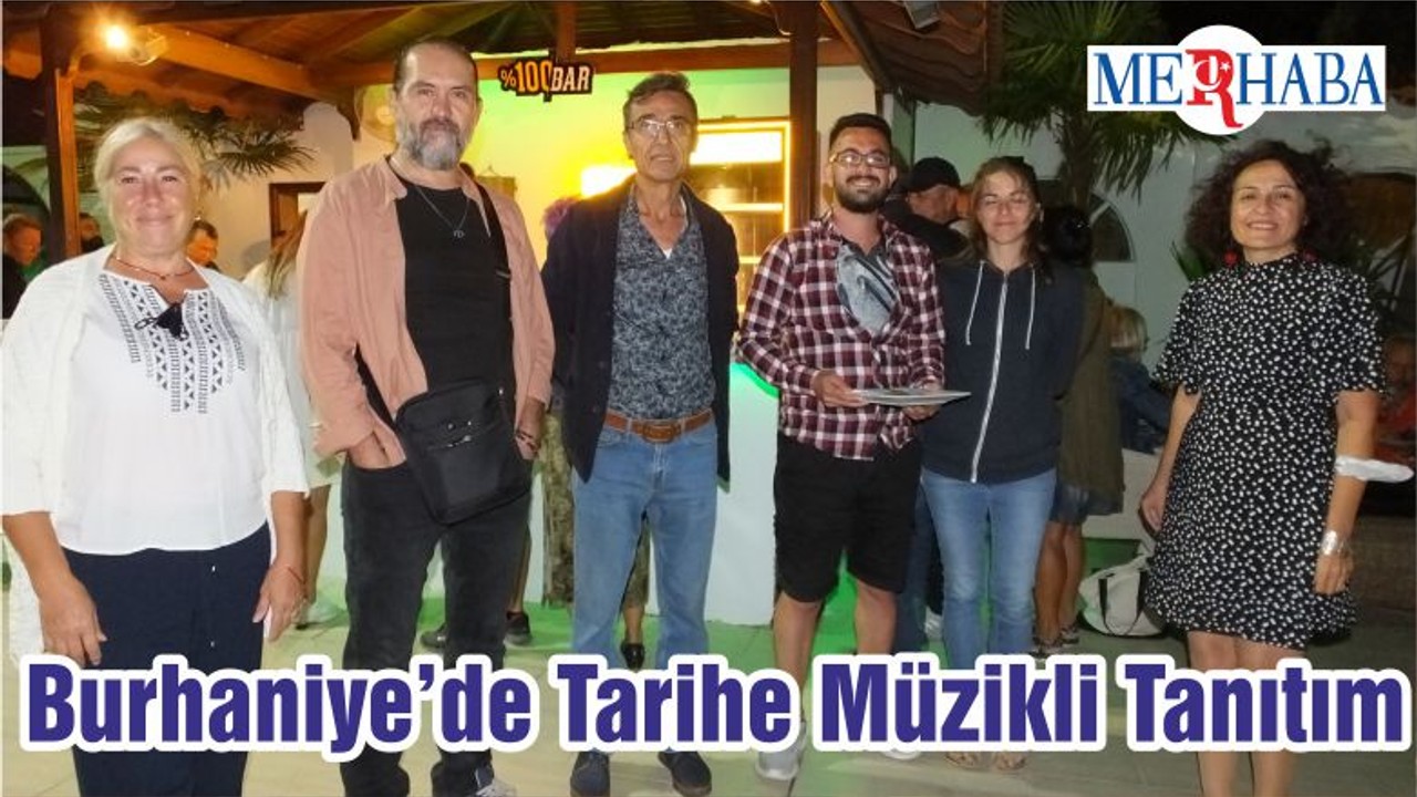 Burhaniye’de Tarihe Müzikli Tanıtım