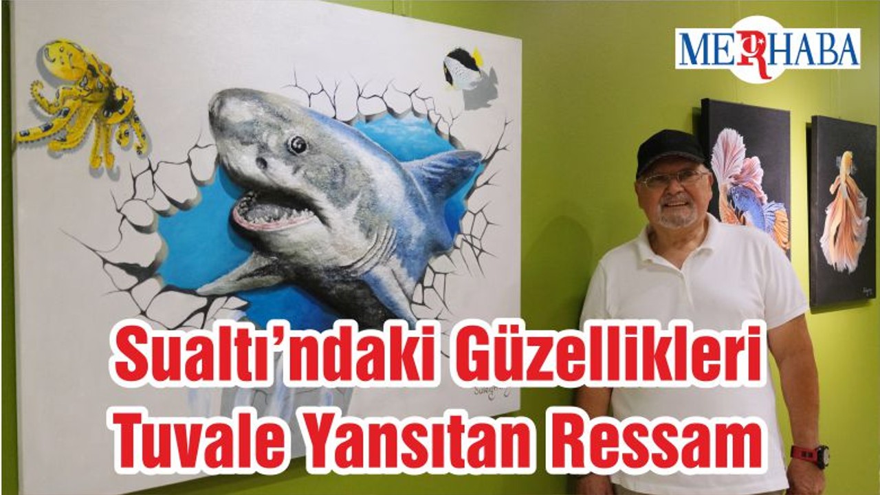 Sualtı’ndaki Güzellikleri Tuvale Yansıtan Ressam