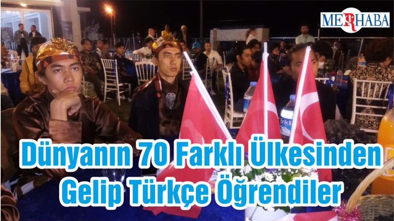 Dünyanın 70 Farklı Ülkesinden Gelip Türkçe Öğrendiler
