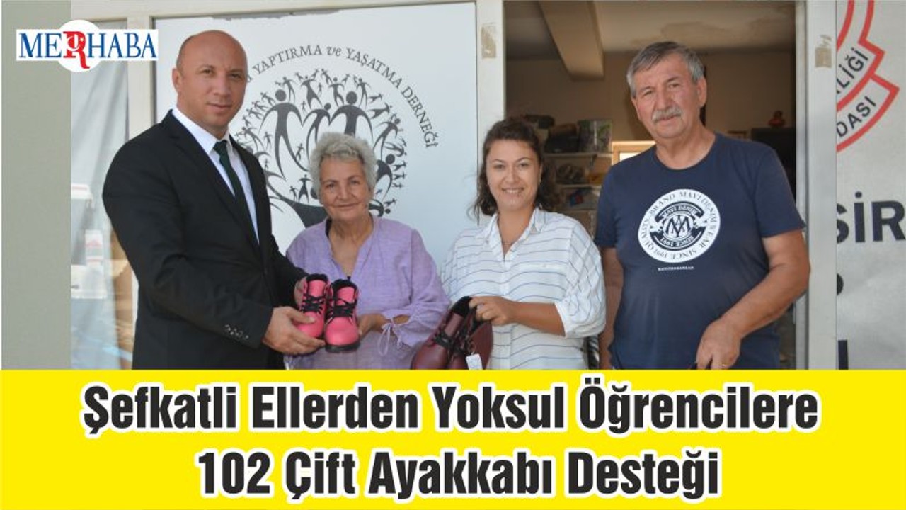 Şefkatli Ellerden Yoksul Öğrencilere 102 Çift Ayakkabı Desteği