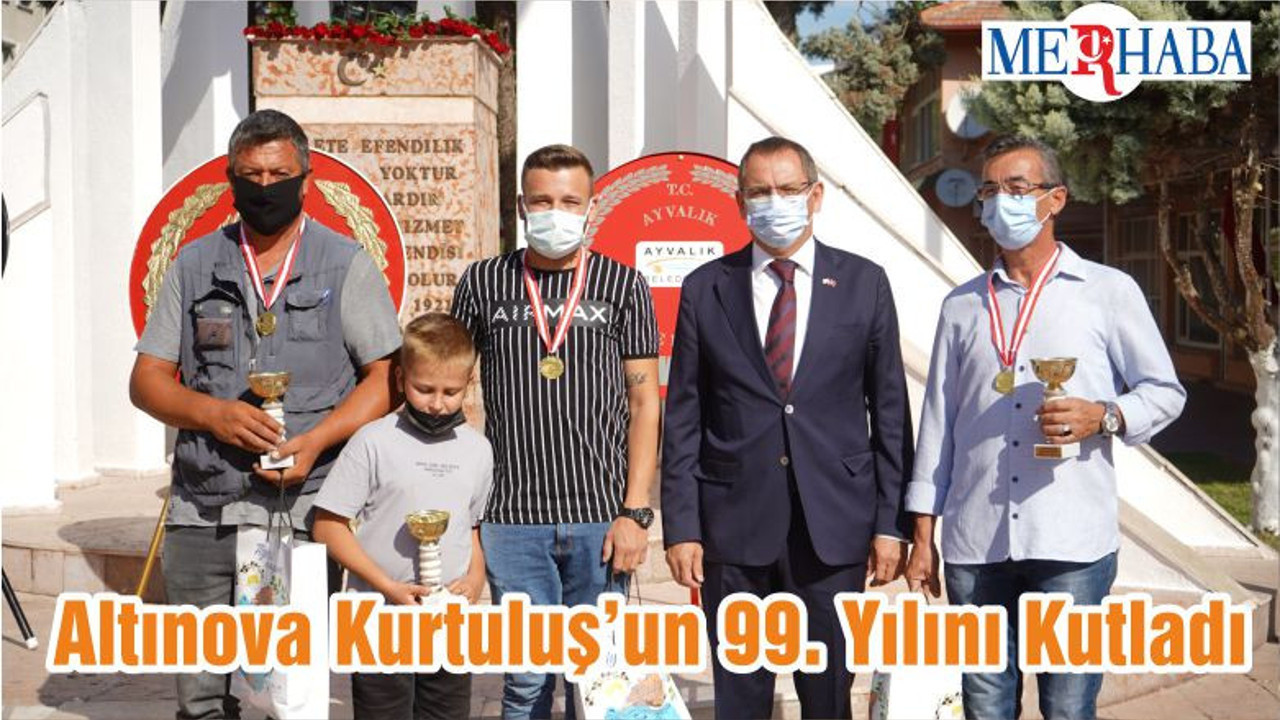 Altınova Kurtuluş’un 99. Yılını Kutladı