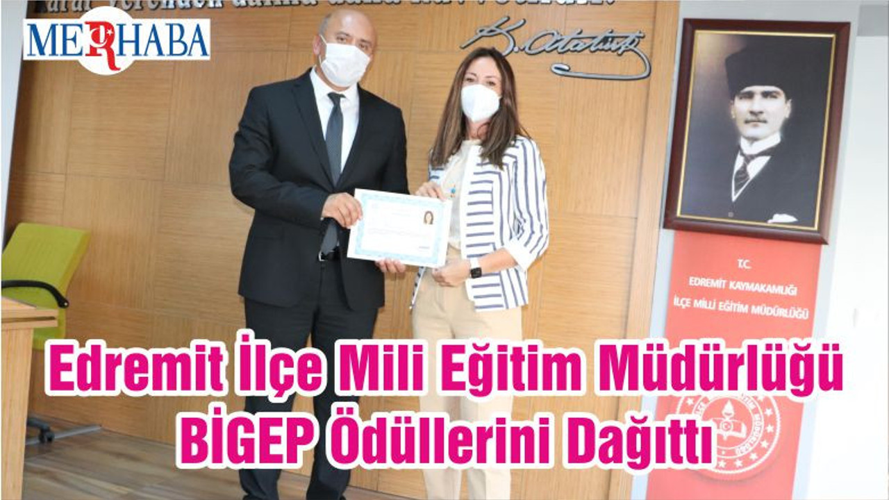 Edremit İlçe Mili Eğitim Müdürlüğü BİGEP Ödüllerini Dağıttı