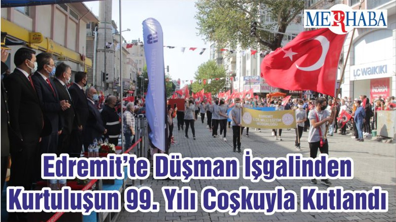 Edremit’te Düşman İşgalinden Kurtuluşun 99. Yılı Coşkuyla Kutlandı