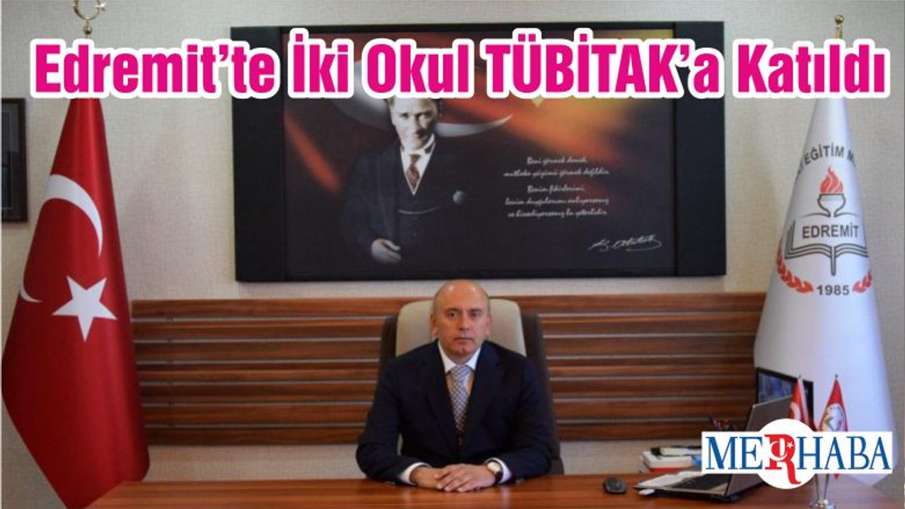Edremit’te İki Okul TÜBİTAK’a Katıldı
