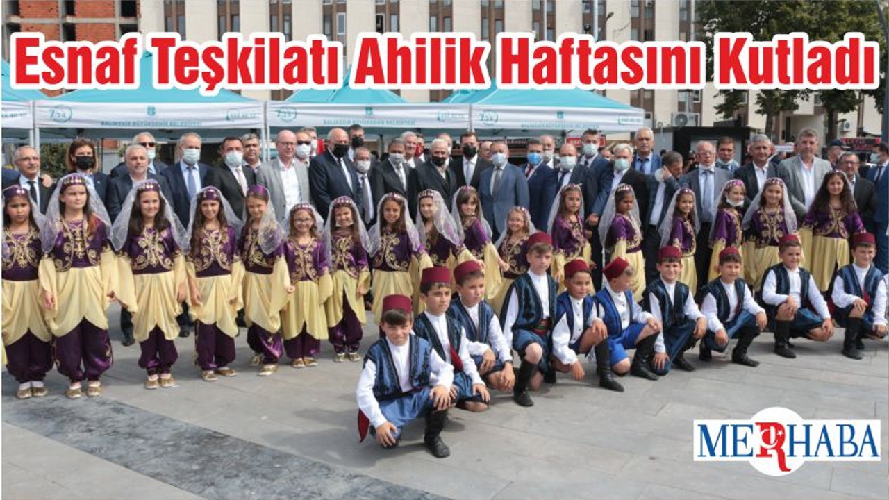 Balıkesir Esnaf Teşkilatı Ahilik Haftasını Kutladı