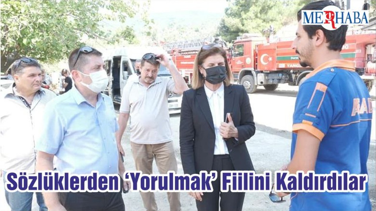 Sözlüklerden ‘Yorulmak’ Fiilini Kaldırdılar
