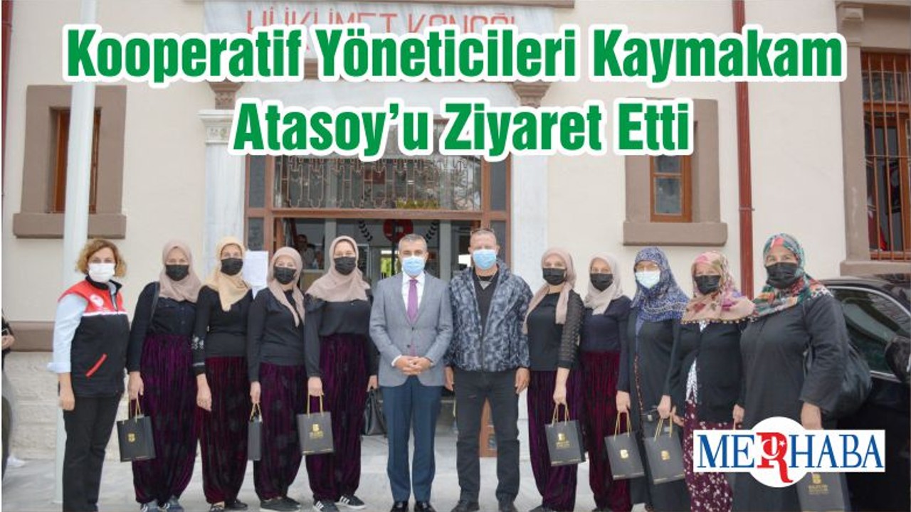 Kooperatif Yöneticileri Kaymakam Atasoy’u Ziyaret Etti