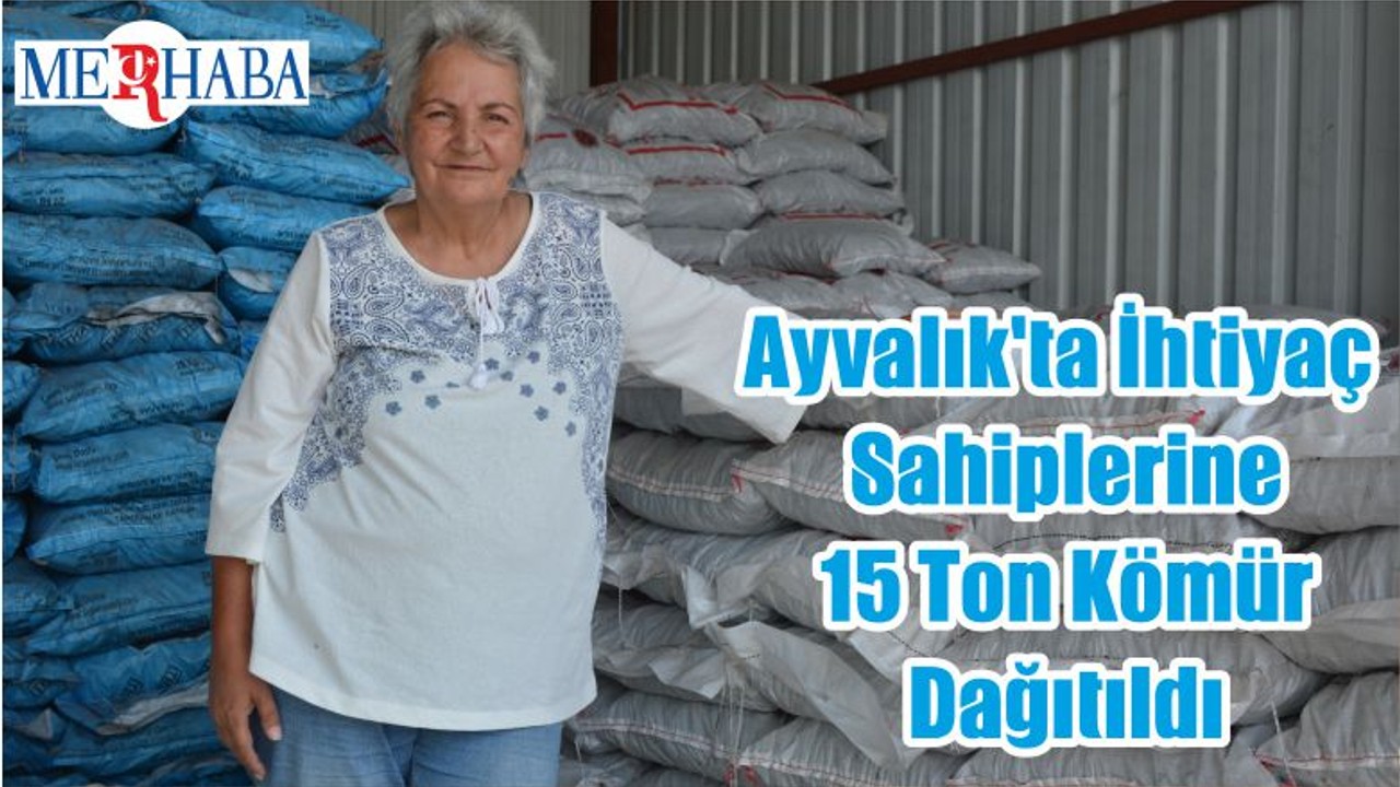 Ayvalık'ta İhtiyaç Sahiplerine 15 Ton Kömür Dağıtıldı