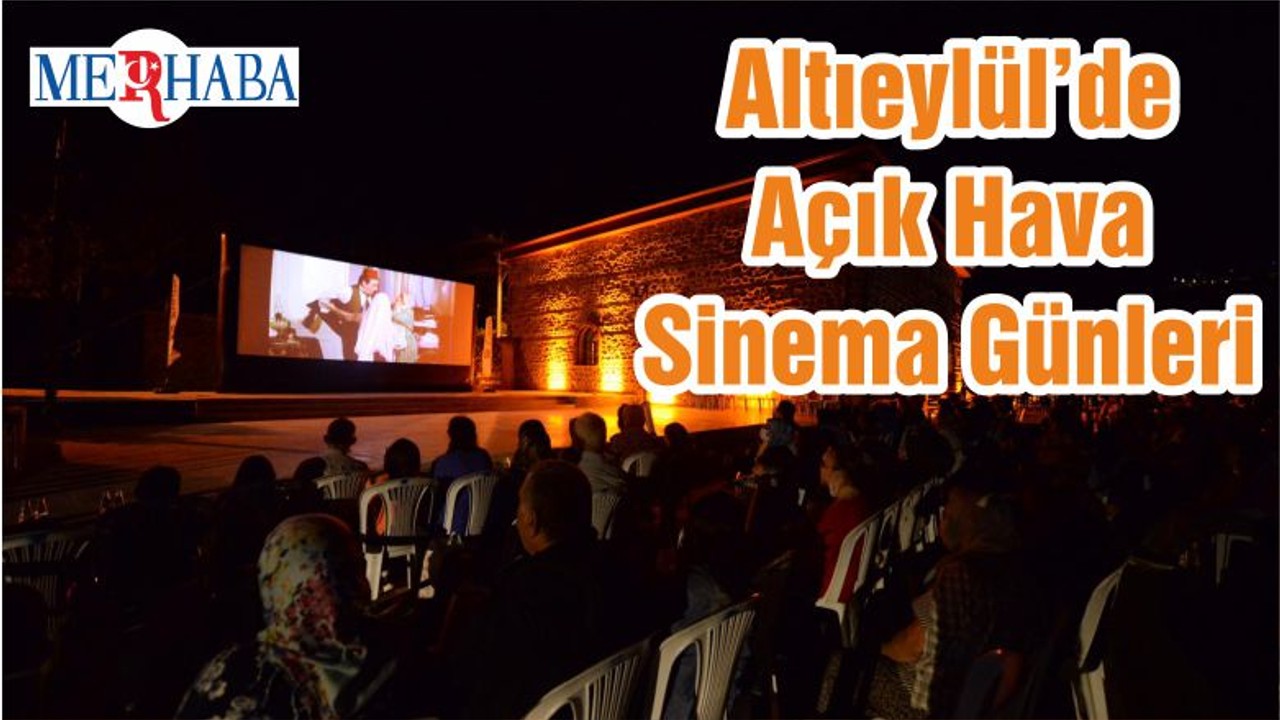 Altıeylül’de Açık Hava Sinema Günleri